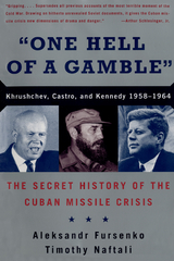 "One Hell of a Gamble" - Aleksandr Fursenko, Timothy Naftali