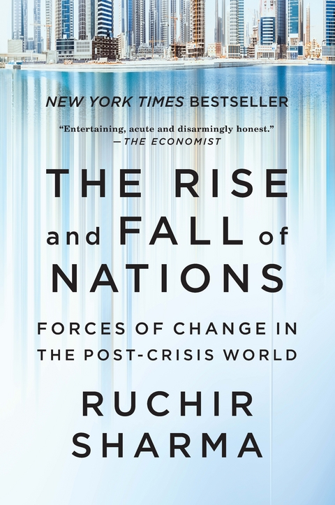 The Rise and Fall of Nations - Ruchir Sharma