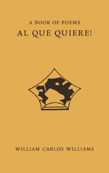 Al Que Quiere! - William Carlos Williams