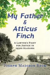 My Father and Atticus Finch - Joseph Madison Beck