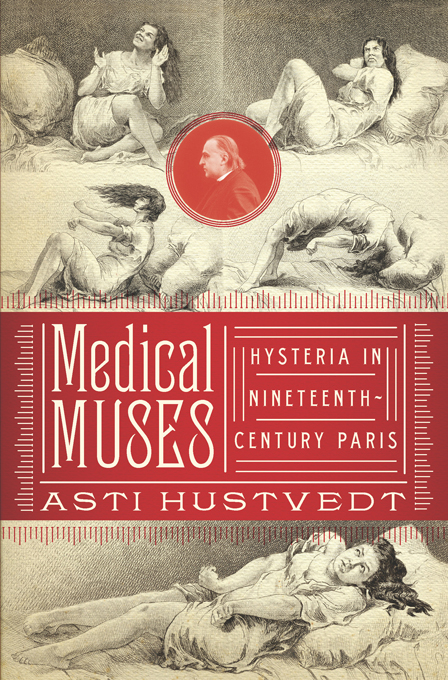 Medical Muses - Asti Hustvedt