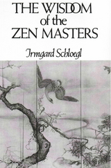 The Wisdom of the Zen Masters - 