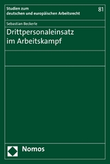 Drittpersonaleinsatz im Arbeitskampf - Sebastian Beckerle