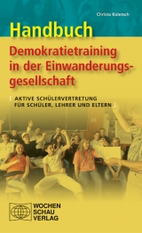 Handbuch Demokratietraining in der Einwanderungsgesellschaft - Christa Kaletsch