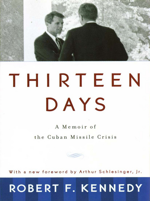 Thirteen Days - Robert F. Kennedy