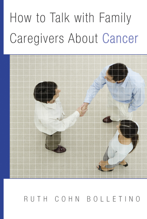 How to Talk with Family Caregivers About Cancer - Ruth Bolletino
