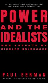Power and the Idealists - Paul Berman