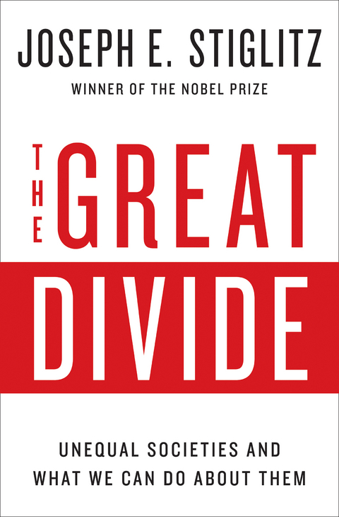 The Great Divide - Joseph E. Stiglitz