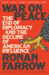 War on Peace - Ronan Farrow
