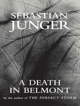 A Death in Belmont - Sebastian Junger