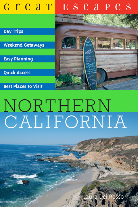 Great Escapes: Northern California - Laura Del Rosso