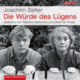 Die W&uuml;rde des L&uuml;gens - Joachim Zelter