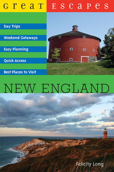 Great Escapes: New England - Felicity Long