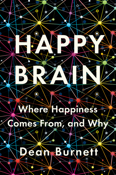 Happy Brain - Dean Burnett