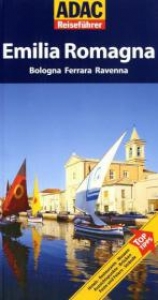 ADAC Reisef&uuml;hrer Emilia Romagna