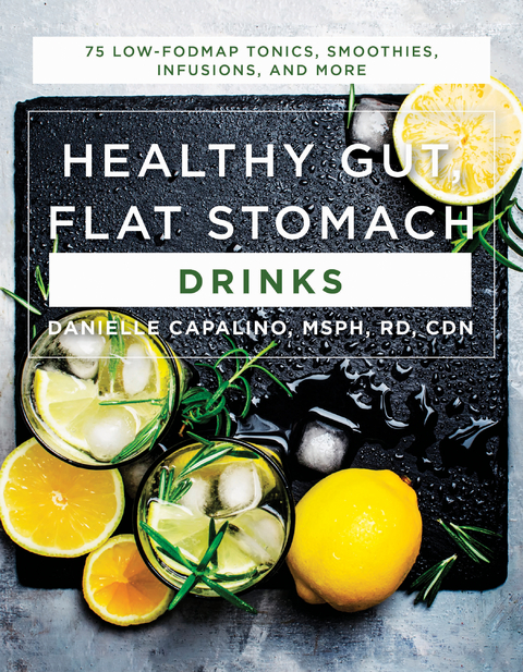 Healthy Gut, Flat Stomach Drinks - Danielle Capalino