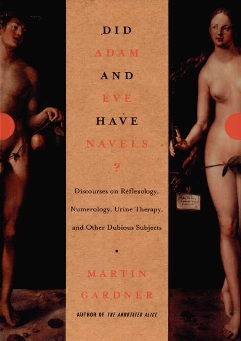 Did Adam and Eve Have Navels? - Martin Gardner