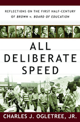 All Deliberate Speed - Charles J. Ogletree