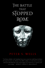 The Battle That Stopped Rome - Peter S. Wells