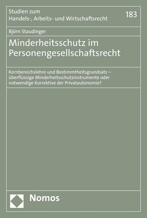 Minderheitsschutz im Personengesellschaftsrecht - Bj&ouml;rn Staudinger