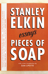 Pieces of Soap - Stanley Elkin