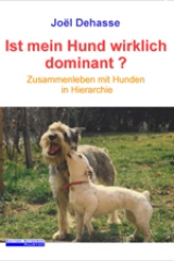 Ist mein Hund wirklich dominant? - Joel Dehasse