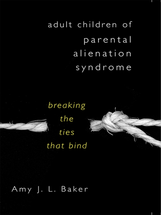 Adult Children of Parental Alienation Syndrome