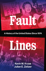 Fault Lines - Kevin M. Kruse, Julian E. Zelizer