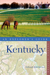 Explorer's Guide Kentucky - Deborah Kohl Kremer