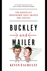 Buckley and Mailer - Kevin M. Schultz