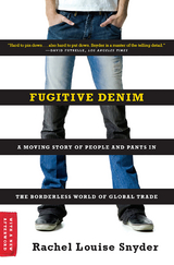 Fugitive Denim - Rachel Louise Snyder