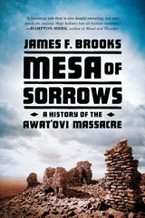 Mesa of Sorrows - James F. Brooks