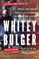 Whitey Bulger - Kevin Cullen, Shelley Murphy