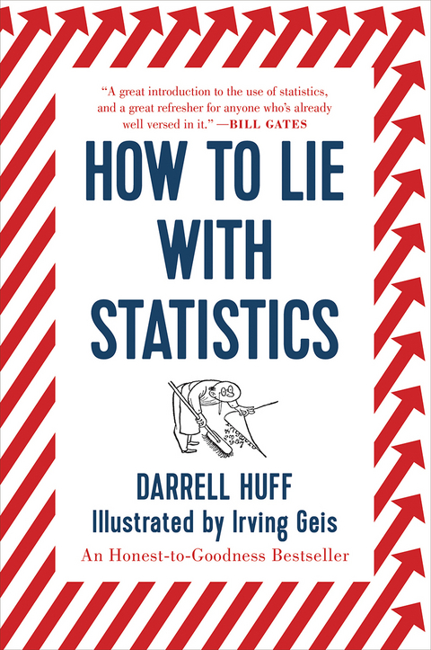 How to Lie with Statistics - Darrell Huff