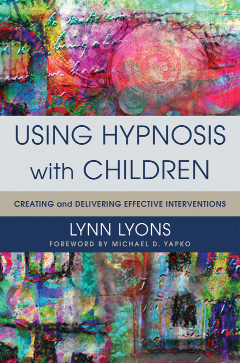 Using Hypnosis with Children - Lynn Lyons