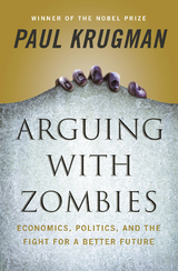 Arguing with Zombies - Paul Krugman
