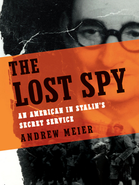 The Lost Spy - Andrew Meier