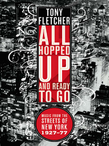 All Hopped Up and Ready to Go - Tony Fletcher
