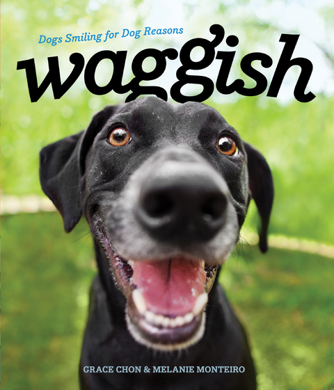 Waggish - Grace Chon, Melanie Monteiro