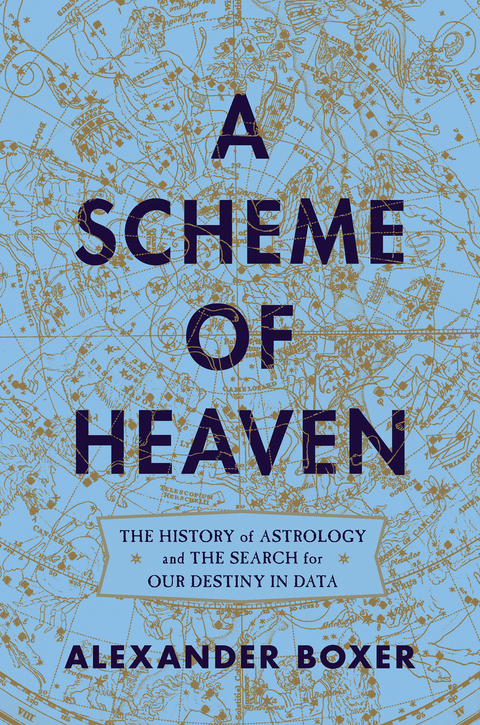 A Scheme of Heaven - Alexander Boxer