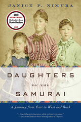 Daughters of the Samurai - Janice P. Nimura