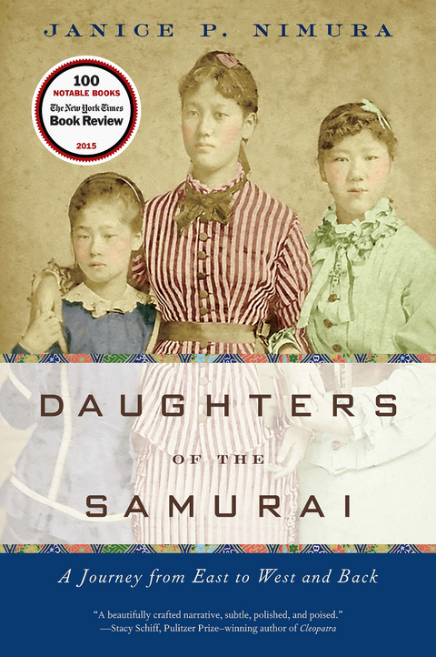 Daughters of the Samurai - Janice P. Nimura