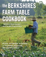The Berkshires Farm Table Cookbook - Elisa Spungen Bildner, Robert Bildner