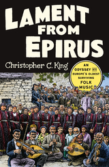 Lament from Epirus - Christopher C. King
