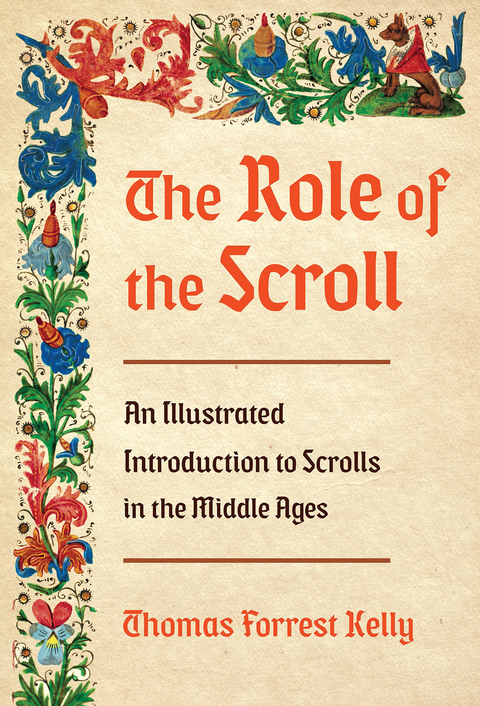 The Role of the Scroll - Thomas Forrest Kelly
