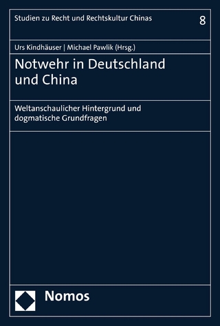 Notwehr in Deutschland und China