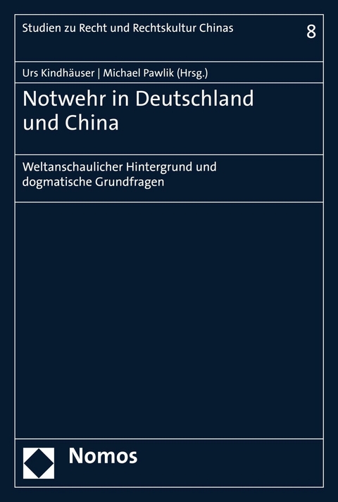 Notwehr in Deutschland und China - 