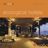 best designed ecological hotels - Martin N Kunz