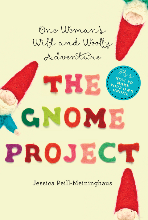 The Gnome Project - Jessica Peill-Meininghaus