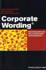 Corporate Wording - Hans P F&ouml;rster, Gerhard Rost, Michael Thiermeyer